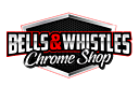 Bells and Whistles Chrome Shop logo