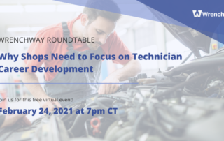 wrenchway roundtable on why shops need to focus on technician career development