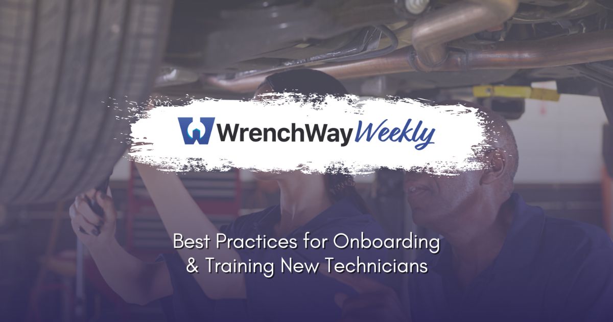wrenchway weekly episode on best practices for onboarding and training new technicians