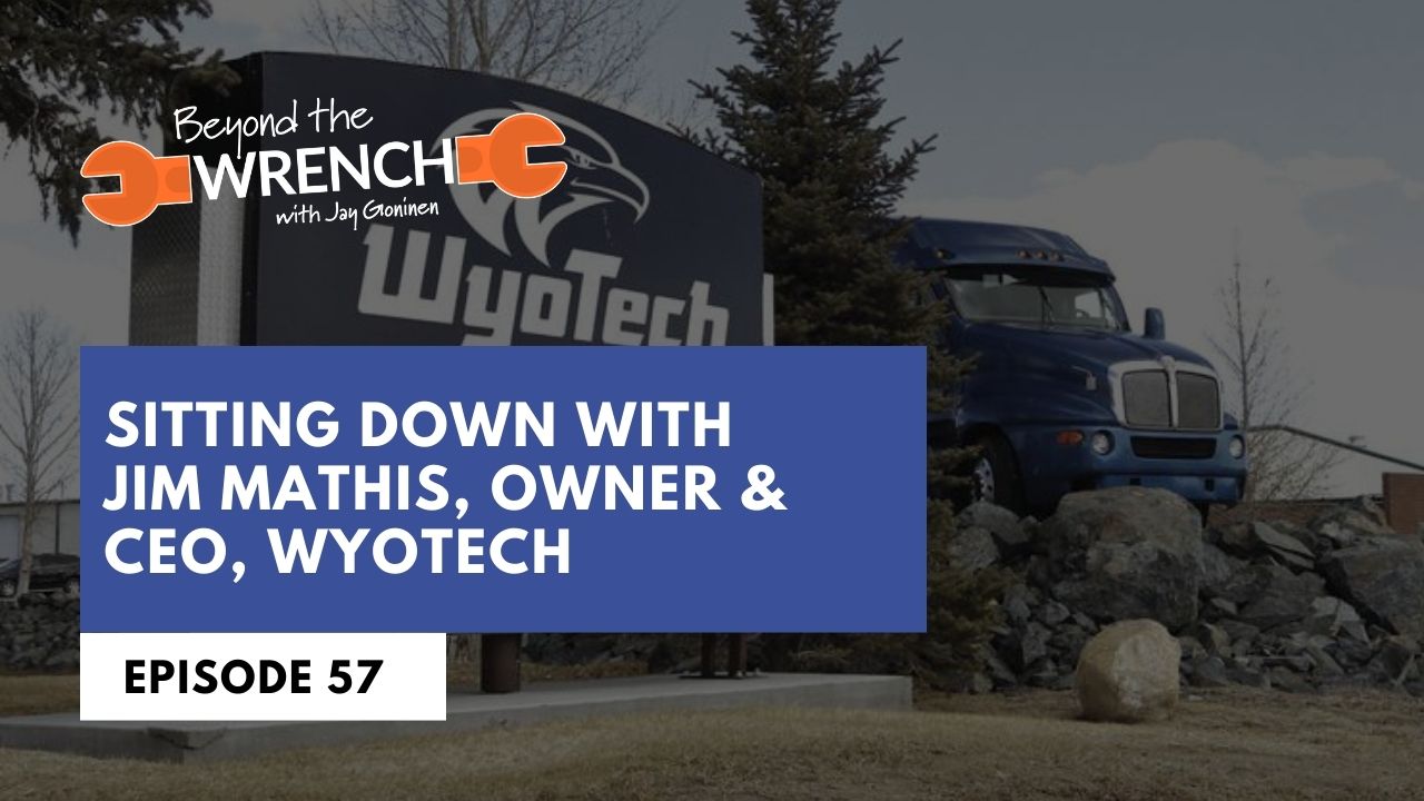 beyond the wrench episode 57 where we sit down with jim mathis from wyotech