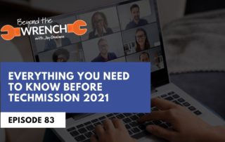 Beyond the Wrench Episode 83 where we discuss everything you need to know before TechMission 2021