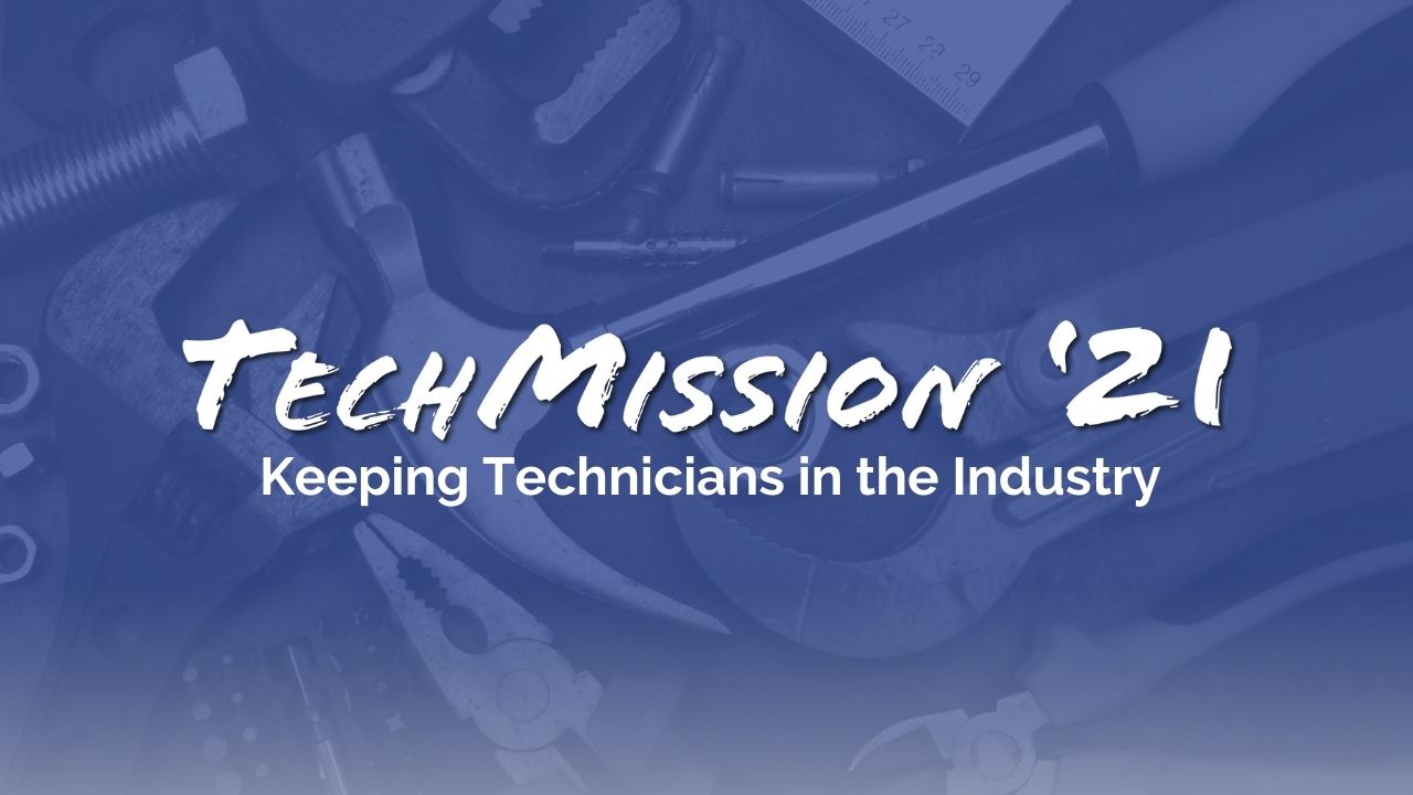 TechMission 2021 brings together technicians, shop owners and managers, and schools to talk about why technicians are leaving the industry, what schools can do to better prepare technicians for industry, and what shops can do to keep technicians in the industry