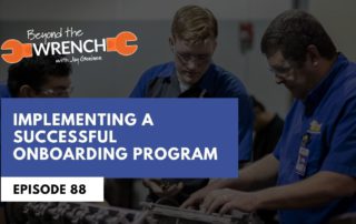 Beyond the Wrench Episode 88 where implementing a successful onboarding program is the main topic discussed