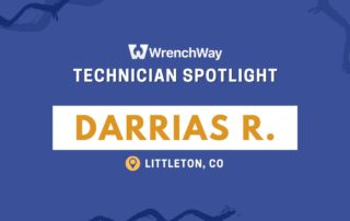 WrenchWay Technician Spotlight Series: Darrias R.