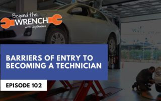 Beyond the Wrench Episode 102: Barriers of Entry to Becoming a Technician ft. Eric Villa, Diesel Garage Foundation