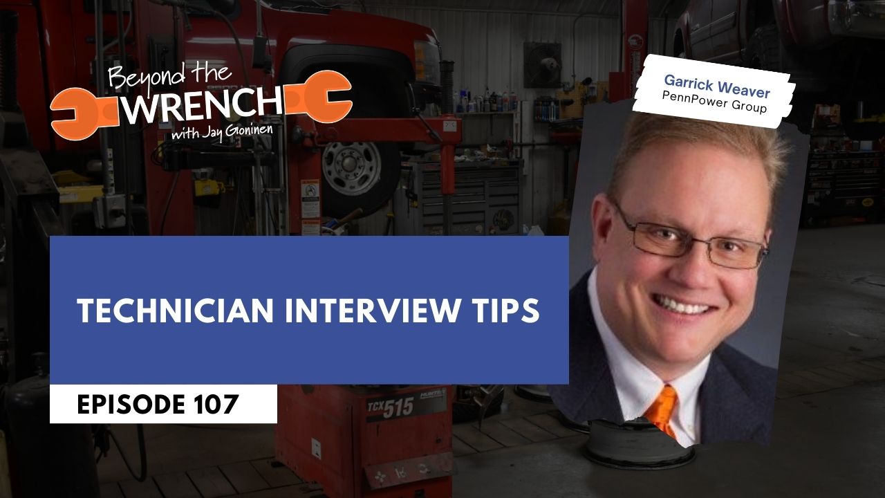 Beyond the Wrench: Technician Interview Tips ft. Garrick Weaver, Penn Power Group