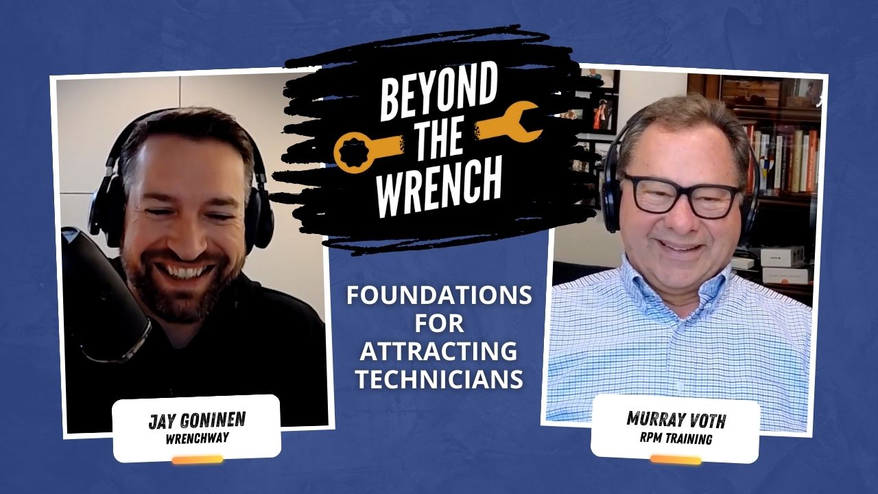 Foundations for Attracting Technicians ft. Murray Voth, RPM Training