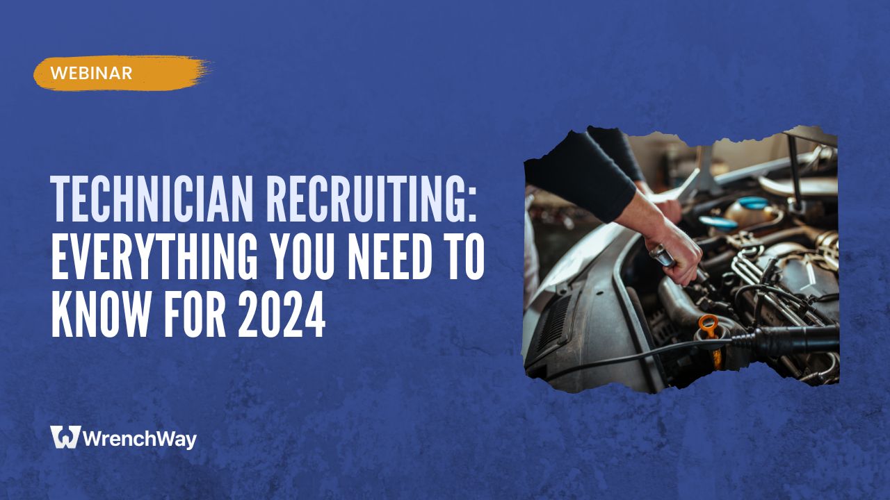 Technician Recruiting Everything You Need to Know for 2024