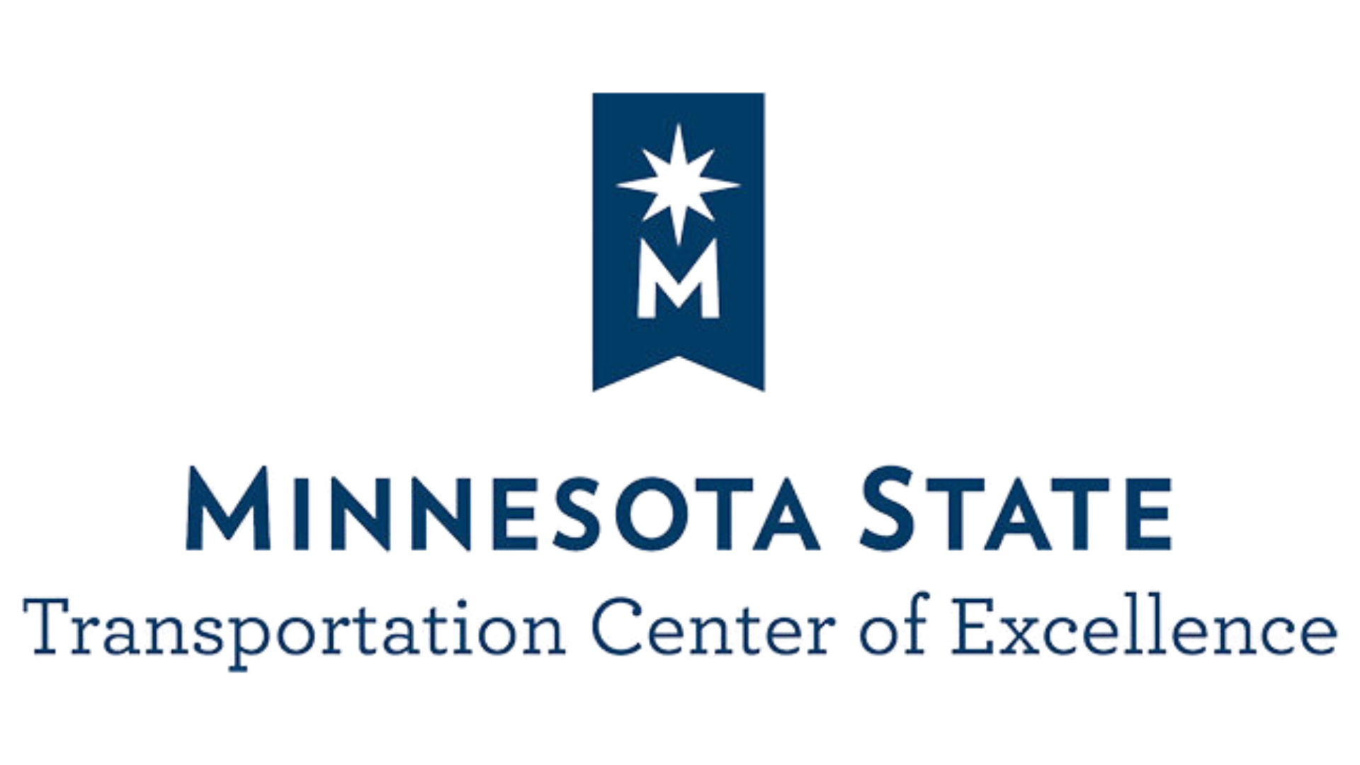 Minnesota State Transportation Center of Excellence Minnesota State Transportation Center of Excellence